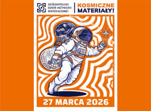 Ogólnopolski Dzień Inżynierii Materiałowej